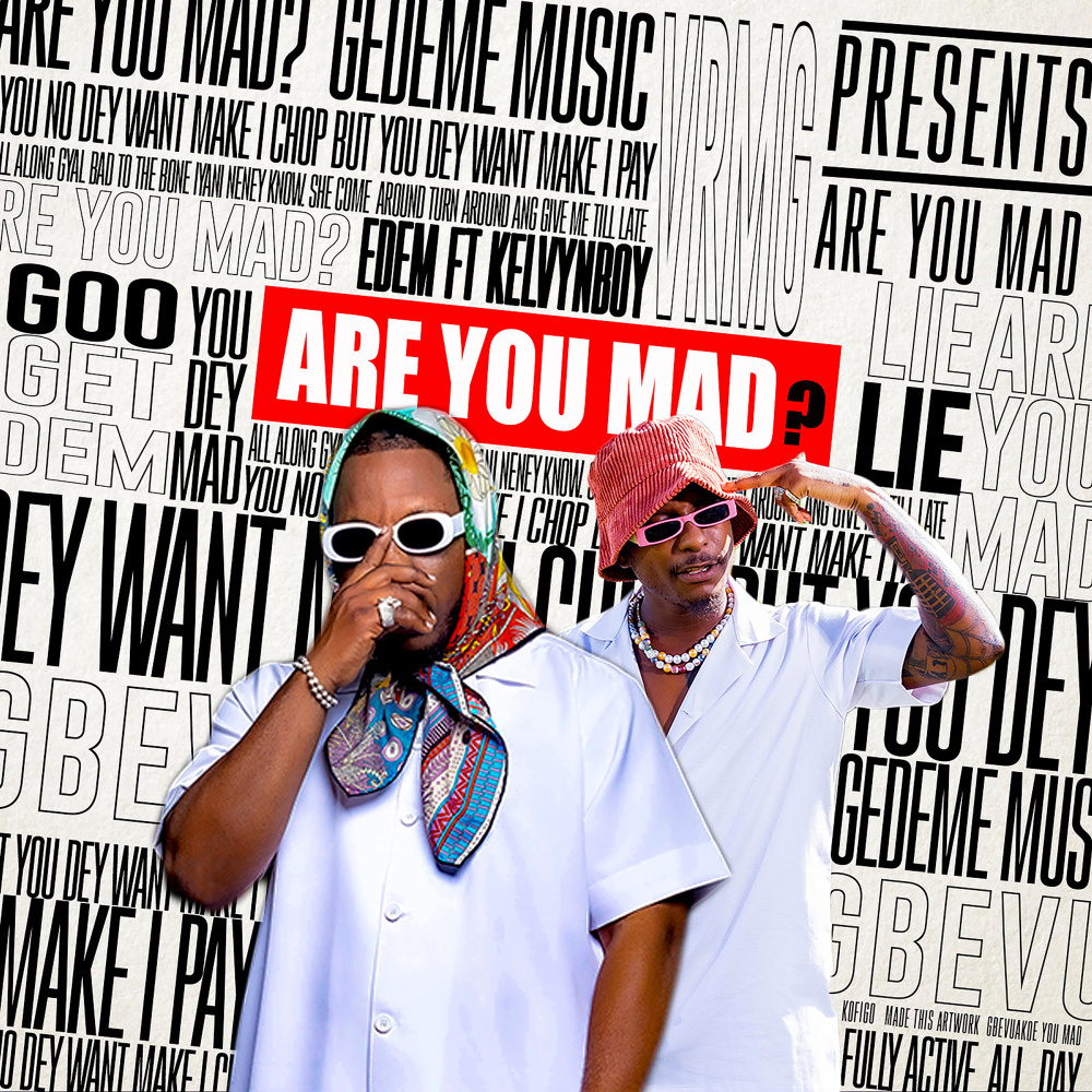 Are You Mad? (Explicit)