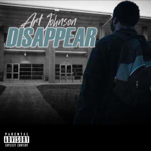 Art Johnson的專輯Disappear (Explicit)