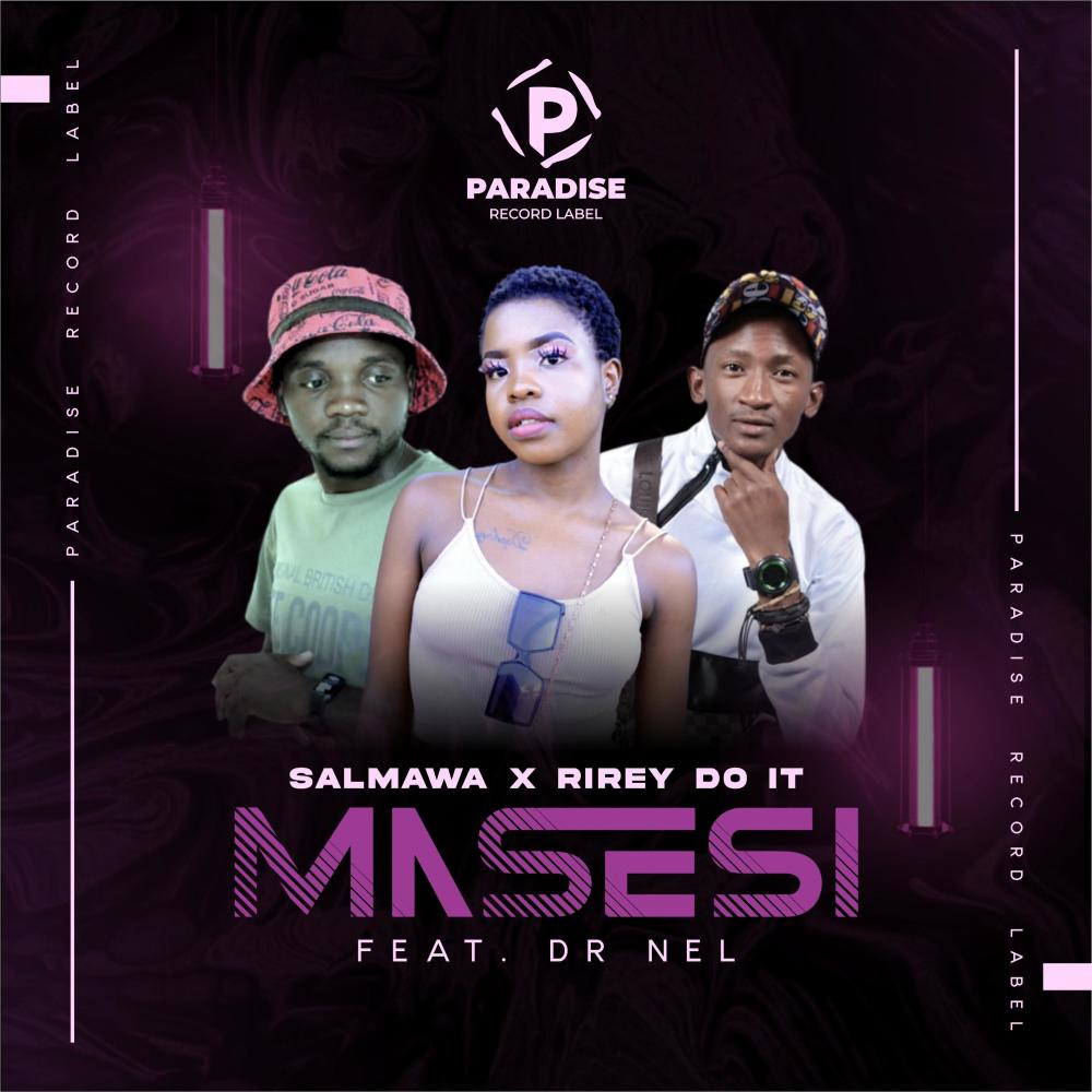 MASESI (feat. DR NEL) (ORIGINAL)