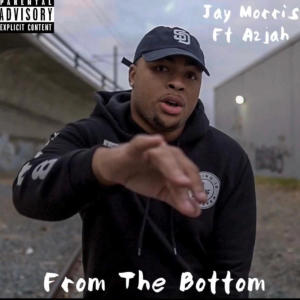 From The Bottom (feat. Azjah) (Explicit)
