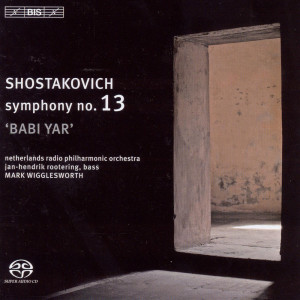 อัลบัม Shostakovich: Symphony No. 13, "Babi Yar" ศิลปิน Jan-Hendrik Rootering