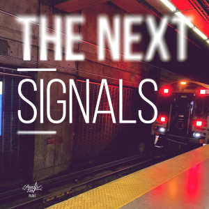 The Next的專輯Signals