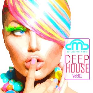 Various Artists的專輯Clubmixed Deep House, Vol. 1