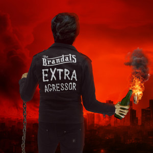 The Brandals的專輯Extra Agressor