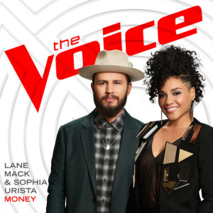 收聽Lane Mack的Money (The Voice Performance)歌詞歌曲