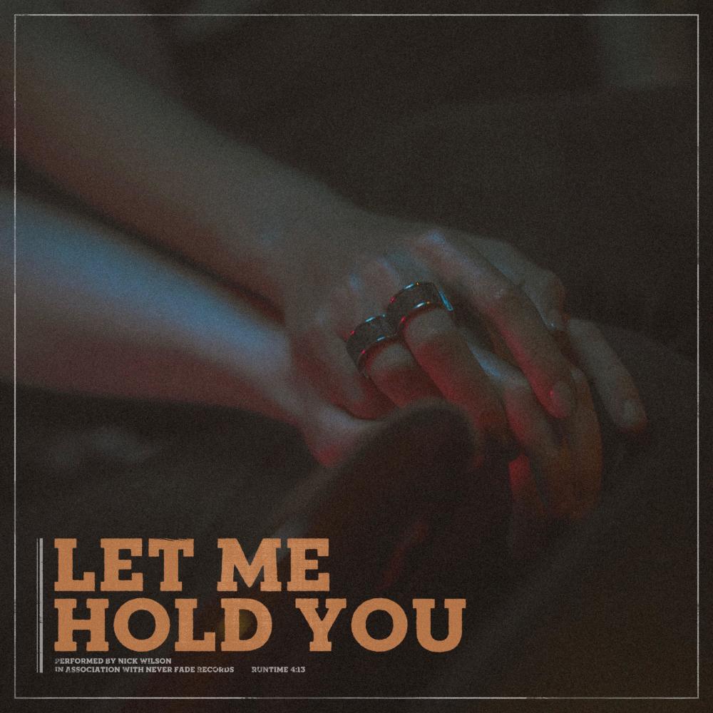 Let Me Hold You