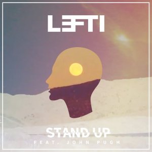 收聽LEFTI的Stand Up歌詞歌曲