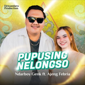 Dengarkan Pupusing Nelongso lagu dari Ndarboy Genk dengan lirik