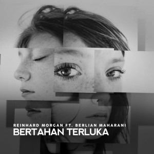 ดาวน์โหลดและฟังเพลง Bertahan Terluka พร้อมเนื้อเพลงจาก Reinhard Morgan