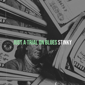 Just a Trial on Blues