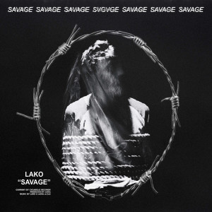 收聽라코的SAVAGE (Explicit)歌詞歌曲