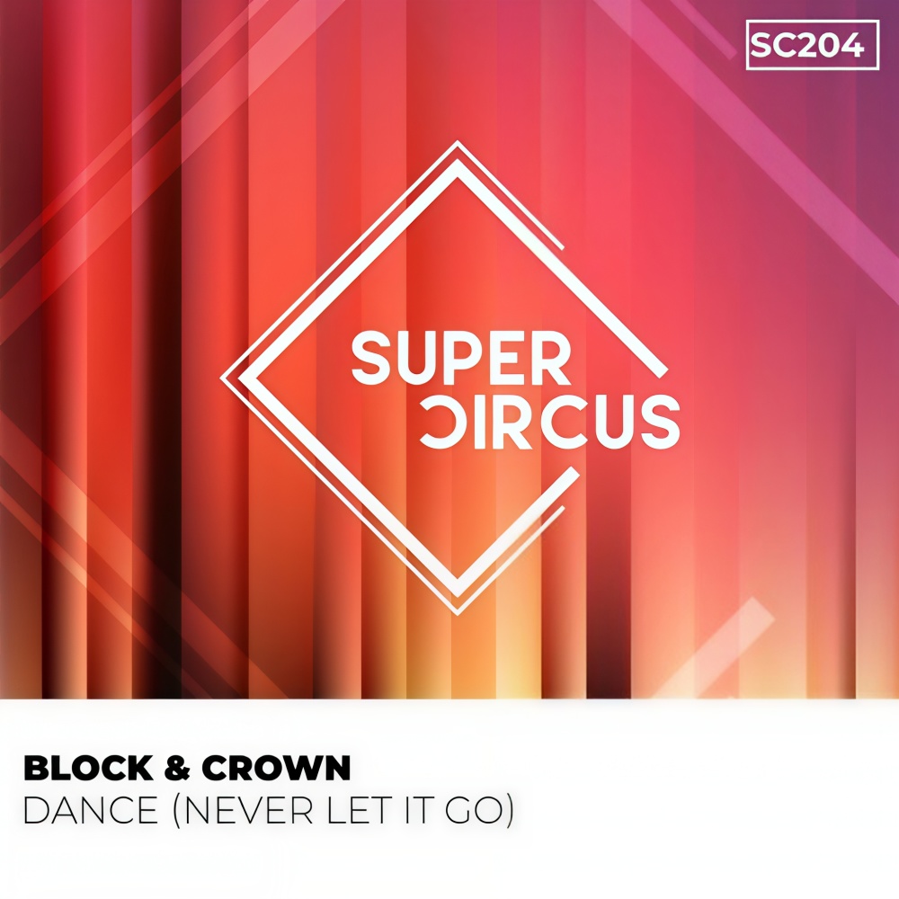 Dance (Never Let It Go) (Original Mix)