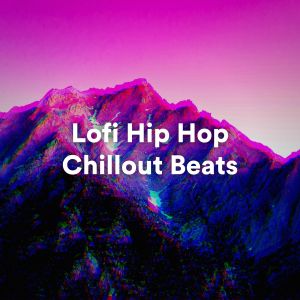Lofi Hip Hop Chillout Beats