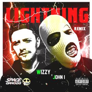 收聽John i的Lightning (Wizzy Remix|Explicit)歌詞歌曲