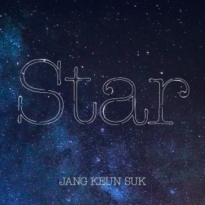 ดาวน์โหลดและฟังเพลง Star พร้อมเนื้อเพลงจาก Jang Geun Suk