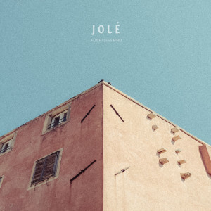 收聽JOLE的Flightless Bird歌詞歌曲