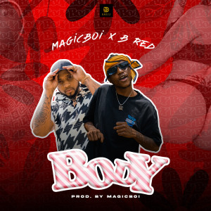Listen to Body song with lyrics from Magic boi