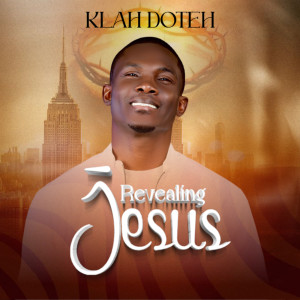 Listen to Revealing Jesus song with lyrics from Klah Doteh