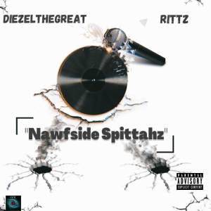 Album Nawfside Spittahz from DIEZEL THE GREAT