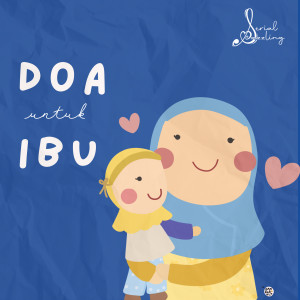 Album Doa Untuk Ibu (Explicit) from Serial Dazzling