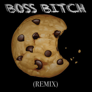 Dengarkan lagu Boss Bitch (Remix) (Explicit) (Remix|Explicit) nyanyian Waves & Cookies dengan lirik