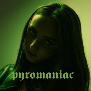 RONIA的专辑pyromaniac (Explicit)