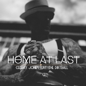 Ceekay Jones的專輯Home at Last (Explicit)