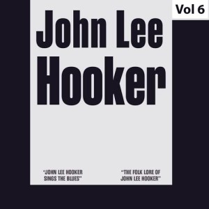 收聽John Lee Hooker的Boogie Woogie All Night Long歌詞歌曲