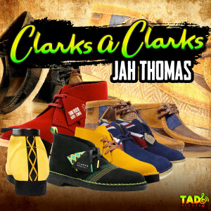Jah Thomas的專輯Clarks a Clarks