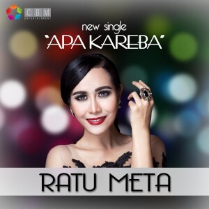 ดาวน์โหลดและฟังเพลง Apa Kareba พร้อมเนื้อเพลงจาก Ratu Meta