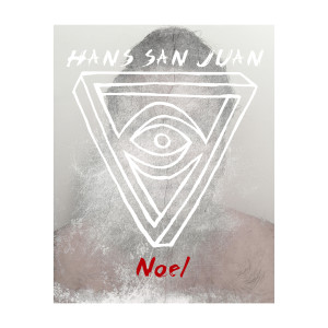 收聽Hans San Juan的Noel (Single)歌詞歌曲