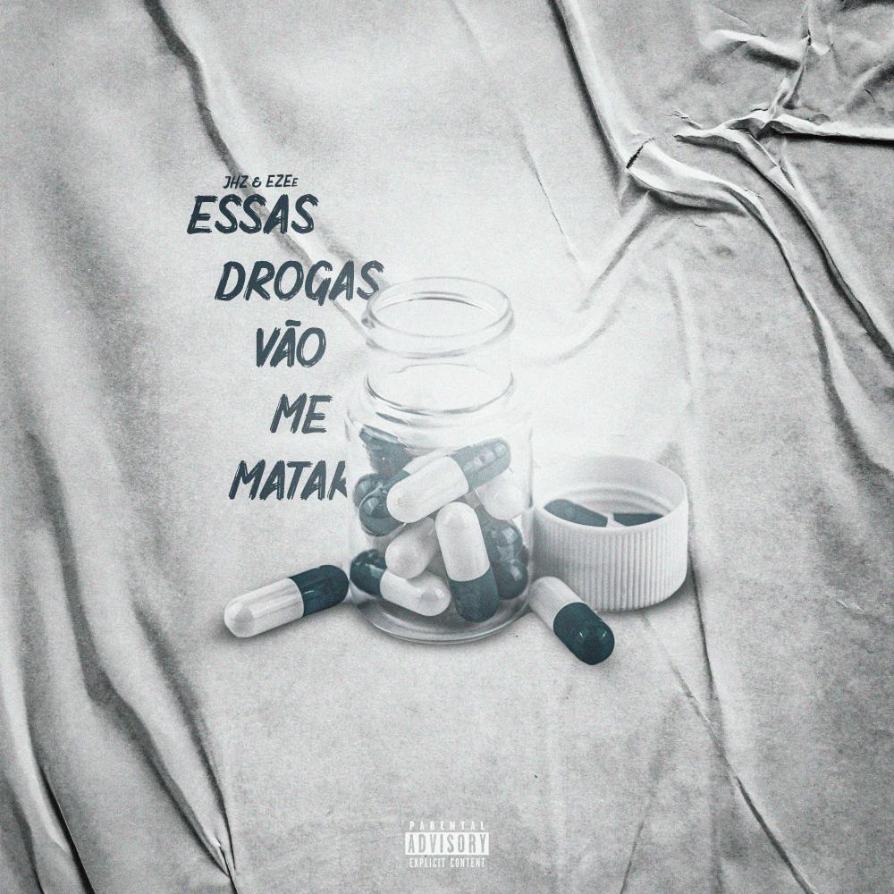 Essas Drogas Vão Me Matar