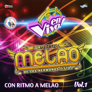 Orquesta Melao的專輯Con Ritmo a Melao Vol. 1. Música de Guatemala para los Latinos (En Vivo)