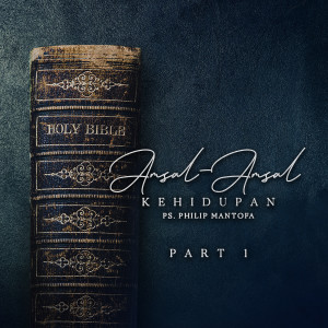 Listen to Amsal-Amsal Kehidupan, Pt. 1 song with lyrics from Philip Mantofa