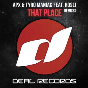Tyro Maniac的專輯That Place (Remixes)