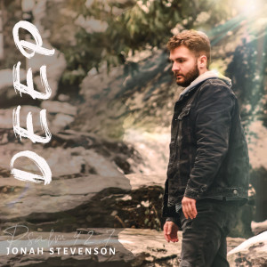 ดาวน์โหลดและฟังเพลง Deep. พร้อมเนื้อเพลงจาก Jonah Stevenson