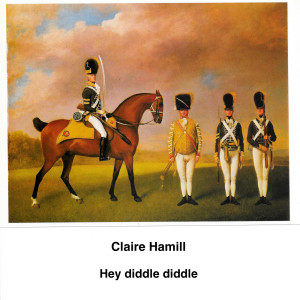 Dengarkan lagu Hey Diddle Diddle nyanyian Claire Hamill dengan lirik