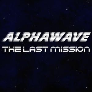 Alphawave的專輯The Last Mission (Explicit)