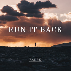 Radek的专辑Run It Back (Explicit)