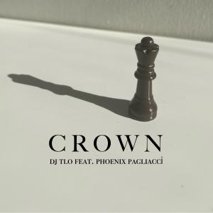 TLO的專輯Crown (feat. Phoenix Pagliacci) (Explicit)