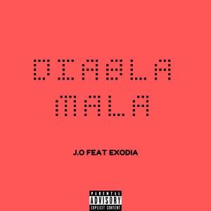 Listen to Diabla Mala song with lyrics from J.O