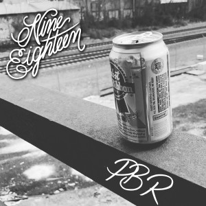 Album Pbr (feat. Jared Hart) (Explicit) from Nine Eighteen