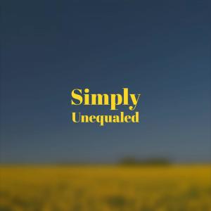Album Simply Unequaled from Various