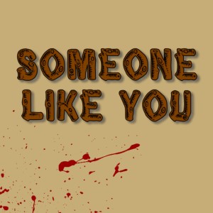 收聽Dentist的Someone Like You歌詞歌曲