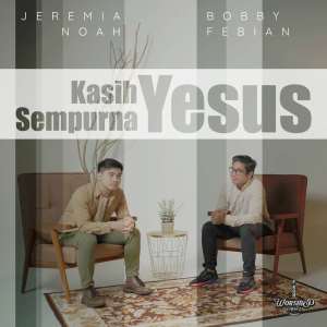 Album Kasih Yesus Sempurna from Jeremia Noah