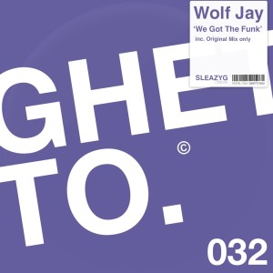 Listen to We Got the Funk (Original Mix) song with lyrics from Wolf Jay