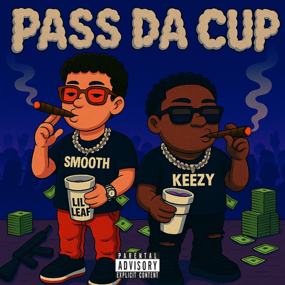 Pass Da Cup (Explicit)
