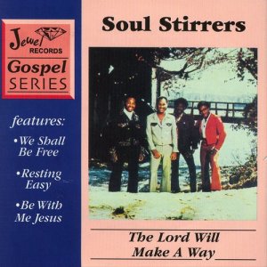 Soul Stirrers的專輯The Lord Will Make A Way
