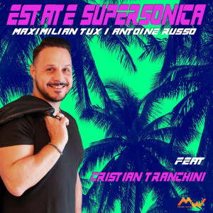 Listen to Estate supersonica song with lyrics from Maximilian Tux