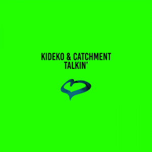 Catchment的專輯Talkin' (Radio Edit)